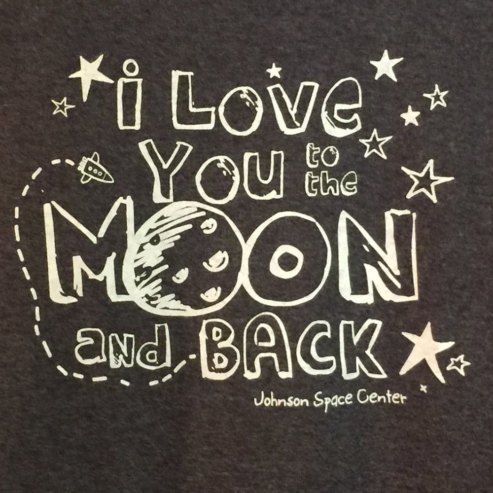 LOVE YOU TO MOON & BACK, JOHNSON SPACE CTR, NWT
